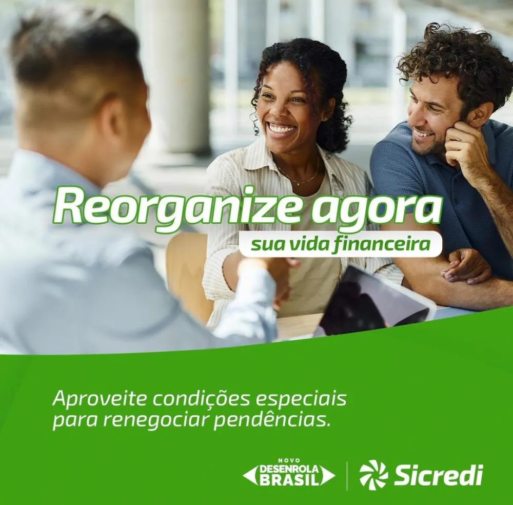 Sicredi: Associados tem até agosto para aderir ao Desenrola Brasil e renegociar dívidas.